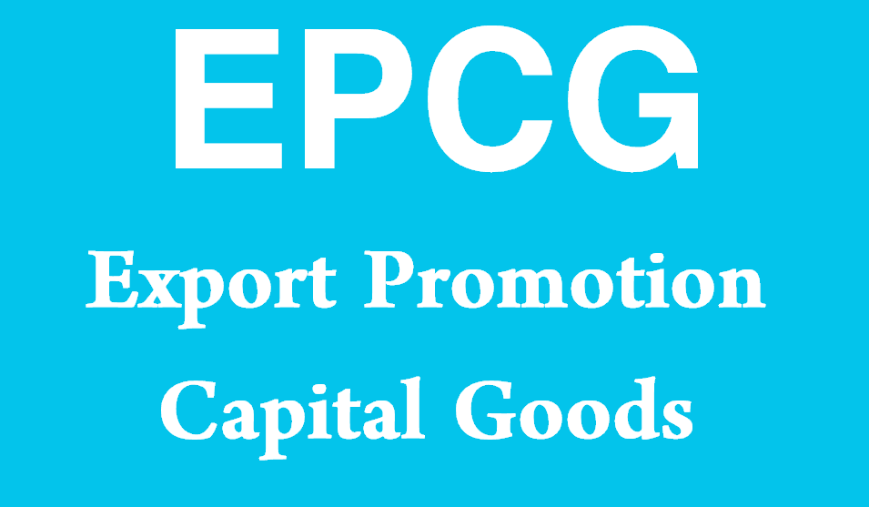 EPCG-Export-Promotion-Capital-Goods