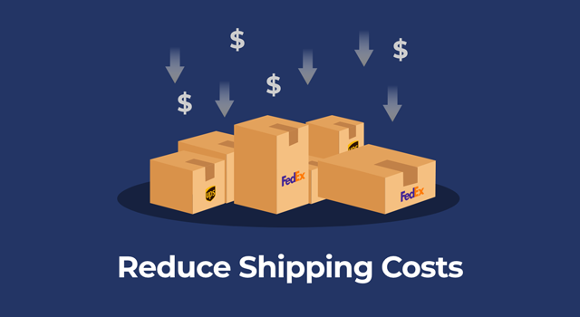 reduced shipping cost