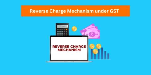 Reverse-Charge-Mechanism-under-GST